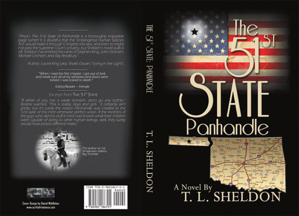 The 51st State Panhandle - a novel by T. L. Sheldon